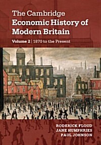 [중고] The Cambridge Economic History of Modern Britain (Paperback, 2 Revised edition)