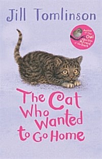 The Cat Who Wanted to Go Home (Paperback)