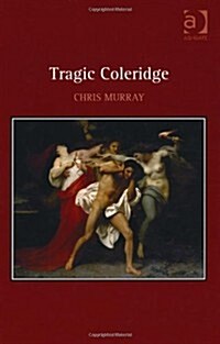 Tragic Coleridge (Hardcover)