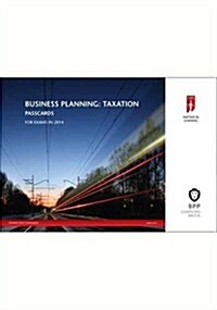 ICAEW Business Planning: Taxation : Passcards (Spiral Bound)