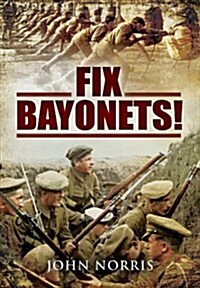 Fix Bayonets! (Hardcover)