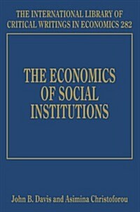 The Economics of Social Institutions (Hardcover)