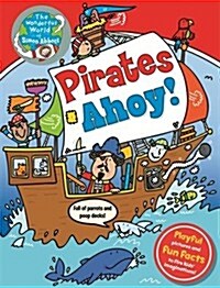 Pirates Ahoy! : The Wonderful World of Simon Abbott (Hardcover)