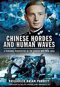 Chinese Hordes and Human Waves (Paperback)