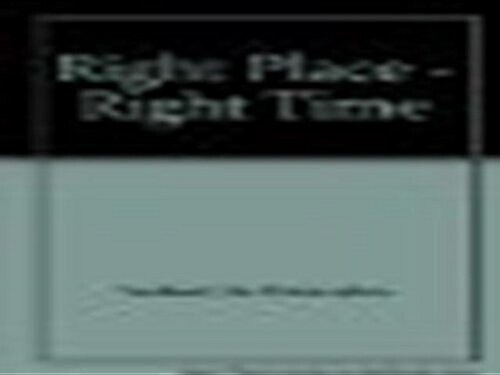 Right Place - Right Time (Hardcover)