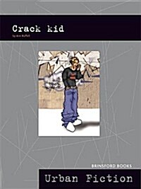 Crack Kid (Paperback)