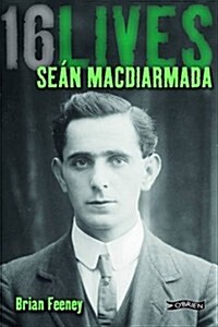 Se? Macdiarmada: 16lives (Paperback)