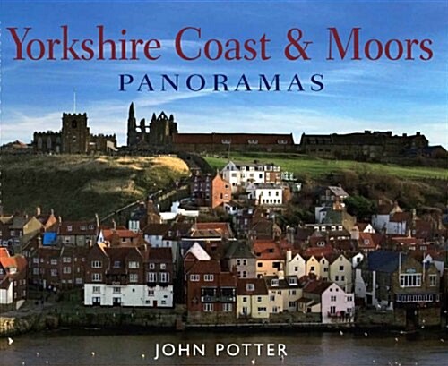 Yorkshire Coast and Moors Panoramas (Hardcover)