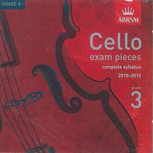 Cello Exam Pieces 2010-2015 CD, ABRSM Grade 3 : The Complete 2010-2015 Syllabus (CD-Audio)