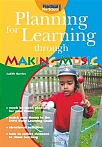 Planning for Learning Through Making Music (Paperback)