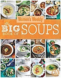 The Big Book of Soups (Paperback)