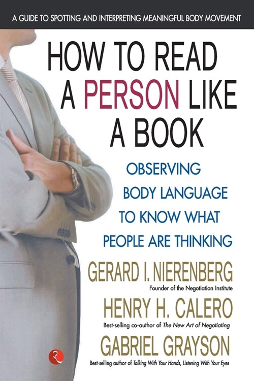 How To Read A Person Like A Book: Observing Body Language To Know What People Are Thinking (Paperback)