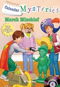 Calendar Mysteries #03: March Mischief (Paperback + CD)