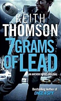 Seven Grams of Lead (Mass Market Paperback)