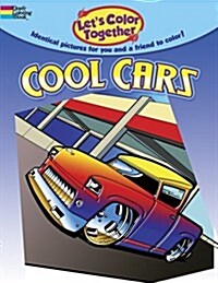 Lets Color Together: Cool Cars (Paperback)