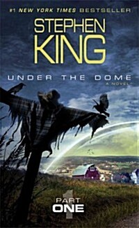 Under the Dome, Part 1 (Mass Market Paperback)