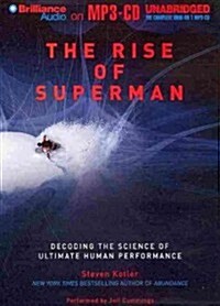 The Rise of Superman: Decoding the Science of Ultimate Human Performance (MP3 CD)