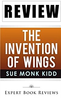 Book Review: The Invention of Wings (Paperback)