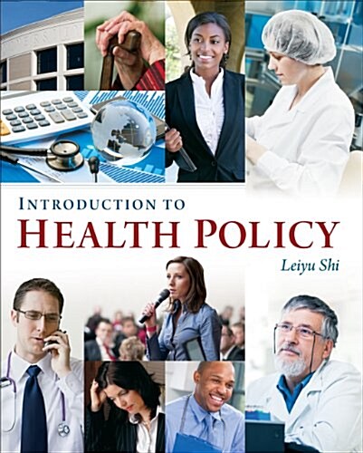 Introduction to Health Policy (Paperback, 1st)