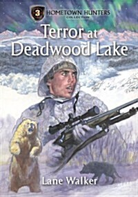 Terror at Deadwood Lake (Paperback)