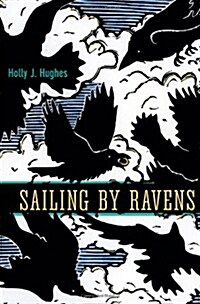 Sailing by Ravens (Paperback)