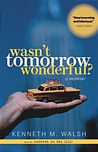 Wasnt Tomorrow Wonderful? (Paperback)