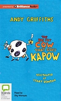 The Big Fat Cow That Goes Kapow (Audio CD)