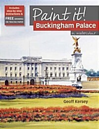 Buckingham Palace : in Watercolour (Paperback)
