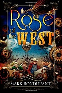 The Rose of the West (Paperback)