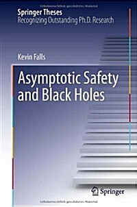Asymptotic Safety and Black Holes (Hardcover, 2013)
