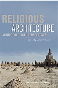 Religious Architecture: Anthropological Perspectives (Paperback)