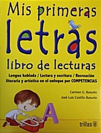 MIS Primeras Letras: Libro de Lecturas (Paperback)