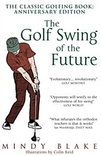 The Golf Swing of the Future (Paperback, Main)