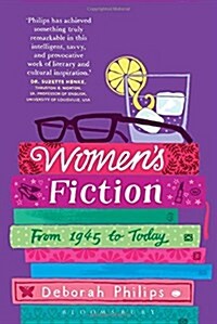 Womens Fiction: From 1945 to Today (Paperback, 2, Revised)