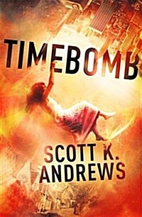 TimeBomb : The TimeBomb Trilogy 1 (Paperback)