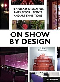On Show by Design (Hardcover)