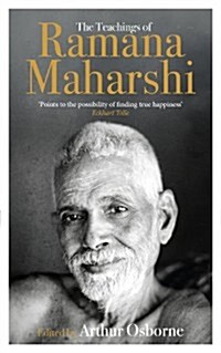 The Teachings of Ramana Maharshi (The Classic Collection) (Paperback)