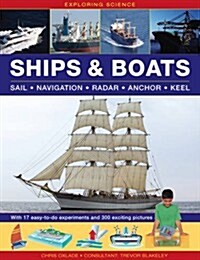 Exploring Science: Ships & Boats (Hardcover)