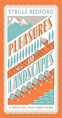 Pleasures and Landscapes (Paperback)