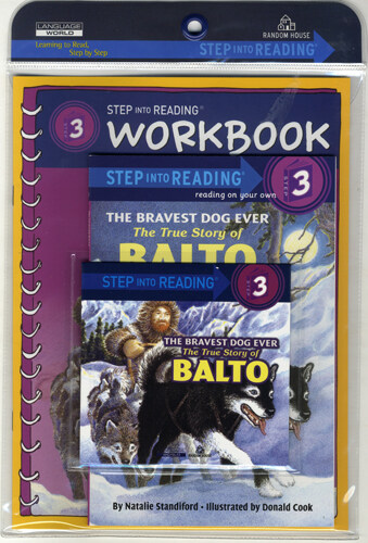 Step into Reading 3 : Bravest Dog, the True Story of Balto (Paperback + Workbook + CD 1장)