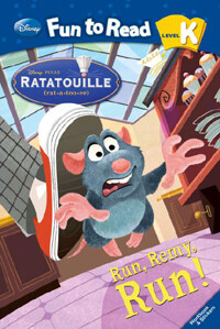 Run, Remy, run! :Disney·Pixar Ratatoulle (rat·a·too·ee ) 