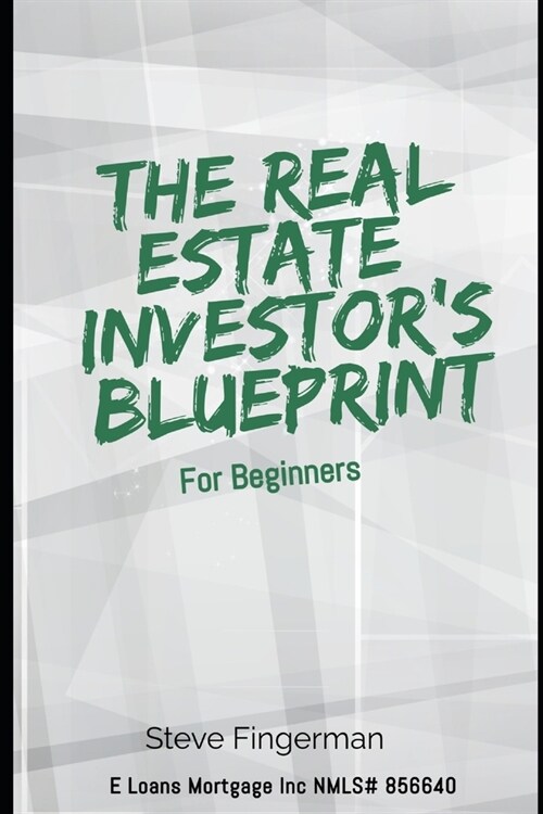 The Real Estate Investors Blueprint for Beginners (Paperback)