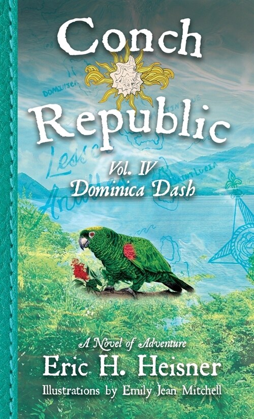 Conch Republic vol. 4: Dominica Dash (Paperback)