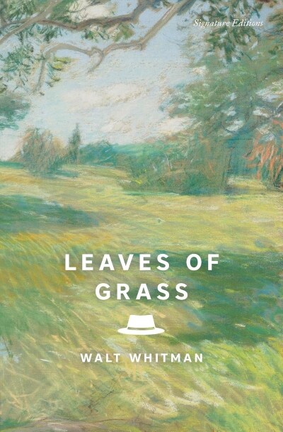 Leaves of Grass: The Complete 1891-1892 Edition (Paperback)