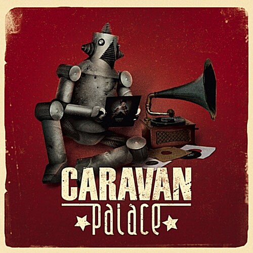 Caravan Palace - Caravan Palace [재발매]