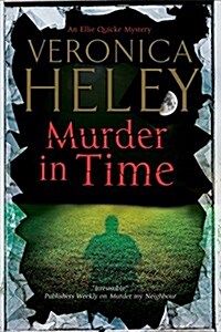 Murder in Time: an Ellie Quicke British Murder Mystery (Hardcover)