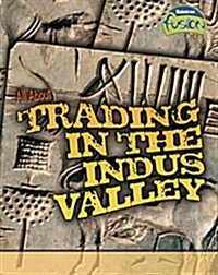 All About Trading in the Indus Valley (Hardcover)
