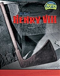 All About Henry VIII (Hardcover)