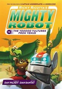 Ricky Ricotta's Mighty Robot vs The Video Vultures from Venus (Paperback, 3 ed)