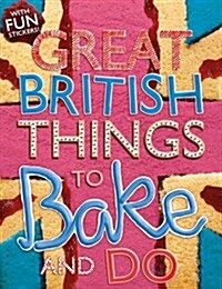 Things to Bake and Do (Paperback)